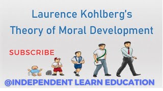 Lawrence Kohlburg Theory of Moral Development independentlearneducation [upl. by Yttel]