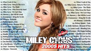 The Very Best Of Miley Cyrus  NonStop Playlist [upl. by Oicnerolf982]