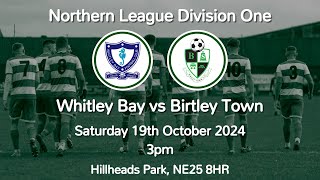 24102024  Whitley Bay 60 Birtley Town  League [upl. by Mintz]