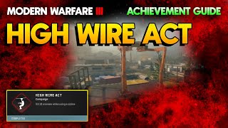 High Wire Act Achievement  Trophy Guide for Modern Warfare 3 [upl. by Maharba12]