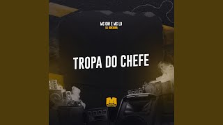 Tropa do Chefe [upl. by Westhead]