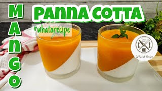 How to make the Famous Italian Dessert Mango Panna Cotta  Easy Homemade Dessert by What A Recipe [upl. by Pettit292]