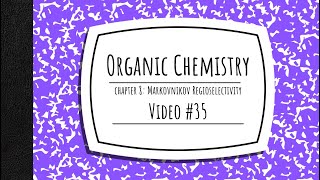 Markovnikov Regioselectivity [upl. by Nairim]