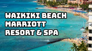 Waikiki Beach Marriott Resort and Spa Tour [upl. by Sillihp]