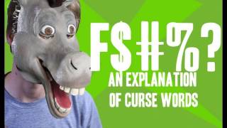 F An Explanation of Curse Words [upl. by Pall219]