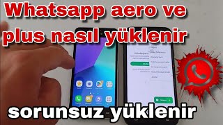 Whatsapp aero nasıl yüklenir sorunsuz anlatım kesin çözüm [upl. by Adnawad43]