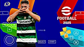 EFOOTBALL PES 2025 PPSSPP ISO NO TEXTURES amp NO SAVE DATA FULL KITS 202425 REAL FACES amp TRANSFERS [upl. by Johnny]