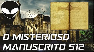 O misterioso Manuscrito 512 e a cidade perdida brasileira [upl. by Gino]