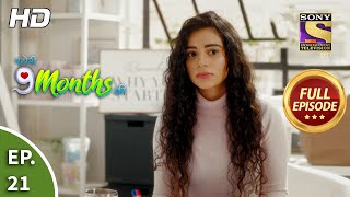 Story 9 Months Ki  Ep 21  Full Episode  28th December 2020 [upl. by Jerman]