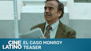 El caso Monroy  Teaser  Cinelatino [upl. by Barren388]