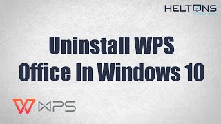 How to Uninstall WPS Office in Windows 10 [upl. by Aciraj]