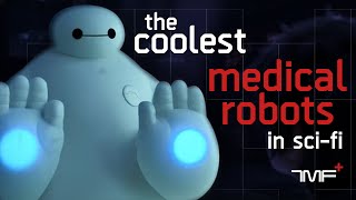 The Coolest Medical Robots in Scifi Movies  The Medical Futurist [upl. by Belda]