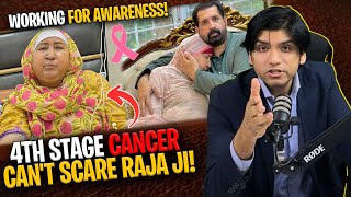 4th Stage Cancer Cant Scare Raja Ji  Working for Awareness [upl. by Akcimehs]