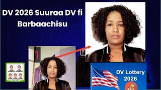 DV 2026 Suuraa DV fi Barbaachisu [upl. by Oigaib]