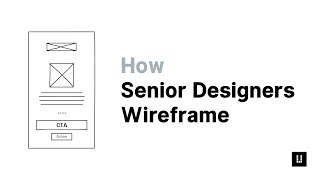 How Senior Designers Wireframe  5 Best UX UI Design Processes To Create Website or App Wireframes [upl. by Kurt]