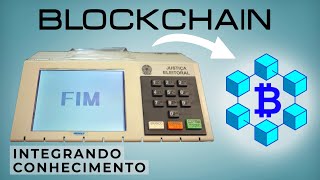 Votação por BLOCKCHAIN é o futuro [upl. by Marciano115]