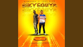 Sikyeguya feat John Blaq [upl. by Ellan]