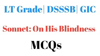 MCQs Sonnet On His Blindness by John Milton LT Grade DSSSB GIC TGTPGT [upl. by Georgeanna109]