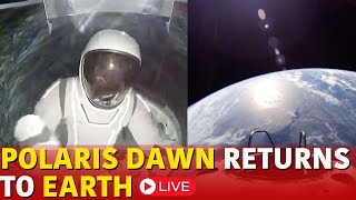 Polaris Dawn Mission LIVE  Polaris Dawn Returns To Earth  Space X News LIVE  Jared Isaacman N18G [upl. by Ivo]