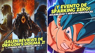 ¡REVIEWS DE DRAGONS DOGMA 2 Y EVENTO DE DRAGON BALL SPARKING ZERO [upl. by Ertha]