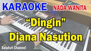 DINGIN ll KARAOKE NOSTALGIA ll MALAM YANG DINGIN ll DIANA NASUTION ll HETTY KOES ENDANG ll NADA WANI [upl. by Rudiger581]