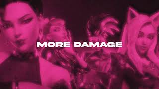 KDA  MORE DAMAGE  NNNNN remix [upl. by Hyps]