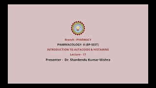 PharmacologyII  Introduction to Autacoids amp Histamine AKTU Digital Education [upl. by Aecila984]