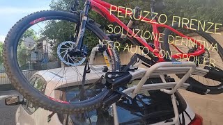 PORTABICI PERUZZO MOD FIRENZE SOLUZIONE DEFINITIVA PER AUTO CON SPOILER [upl. by Harriott711]