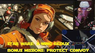 Star Wars XWing Redux Bonus Mission 4  Protect Convoy dosgames starwars [upl. by Zirtaeb784]