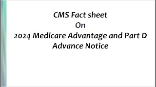 CMS Fact sheet On 2024 Medicare Advantage and Part D Advance Notice [upl. by Yevol]