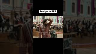 Pushpa in RRR pushpa x rrr [upl. by Stavro]