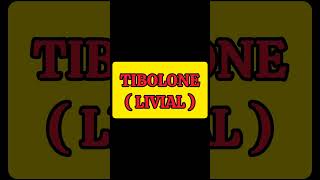 TIBOLONE [upl. by Welker]