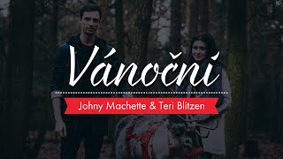 Johny Machette amp Teri Blitzen  Vánoční [upl. by Ngo]