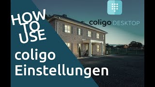 HOW TO USE ColigoDesktop Einstellungsmöglichkeiten [upl. by Karylin]