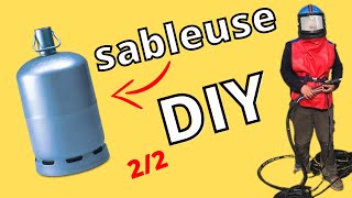 💨partie 2 fabrication sableuse artisanale DIY Sandblaster 📢📢 [upl. by Rolo]