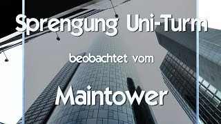 Frankfurt Sprengung AfETurm Sicht vom Main Tower [upl. by Dom]