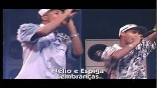 Mc Nelio e Espiga  Rap da Lembrança Ao vivo 1080 HD [upl. by Penthea779]