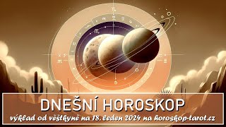 Zítřejší Horoskop na 18 Leden 2024  Denní Výklad od Věštkyně pro 12 Znamení Zvěrokruhu [upl. by Miriam465]