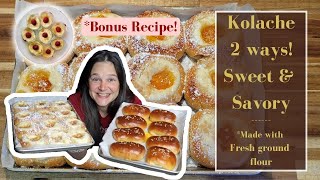 Kolache 2 ways  Plus a Bonus Recipe  Fresh milled Flour [upl. by Anivlek]