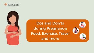 Dos and Don’ts during Pregnancy Time  Food Exercise Travel [upl. by Mackie]