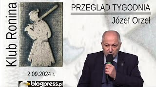 NA ŻYWO Przegląd Tygodnia Józefa Orła Klub Ronina [upl. by Eiral446]