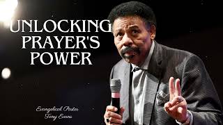 Unlocking Prayers Power  Evangelical Pastor Tony Evans [upl. by Aleece]