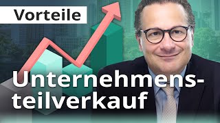 Unternehmensteilverkauf Warum ist das eigentlich wirtschaftlich attraktiv [upl. by Fosdick]