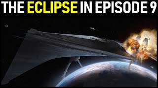 WOW New leaks shows the ECLIPSE Super Star Destroyer in Episode 9 [upl. by Berri]