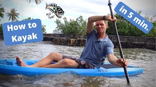 How to Kayak in 5 Minutes kayaking made easy for beginners with sit on top kayak [upl. by Nyrret]