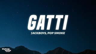 JACKBOYS Pop Smoke Travis Scott  GATTI Lyrics [upl. by Mischa]