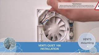 Connection guidelines for VENTS Quiet 100 domestic fan Overview and installation [upl. by Bollinger727]