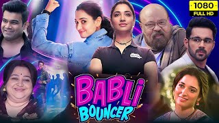 Babli Bouncer Full Movie Hindi  Tamannaah Bhatia Abhishek Bajaj  Madhur Bhandarkar  FactsampReview [upl. by Atiekal]