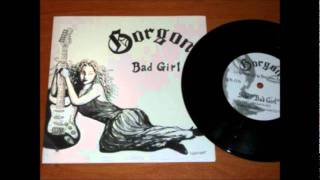 Gorgon  Bad Girl [upl. by Violet]