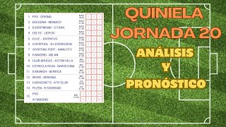 QUINIELA JORNADA 20  ANÁLISIS Y PRONÓSTICO [upl. by Yelsiap]